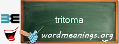 WordMeaning blackboard for tritoma